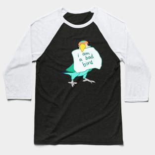 I am a bad Bird Dutch Blue Lovebird Baseball T-Shirt